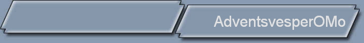 AdventsvesperOMo