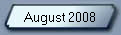 August 2008