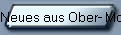 Neues aus Ober- Mockstadt