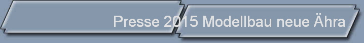 Presse 2015 Modellbau neue hra